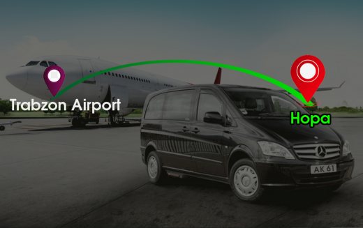 Trabzon Airport Hopa Transfer
